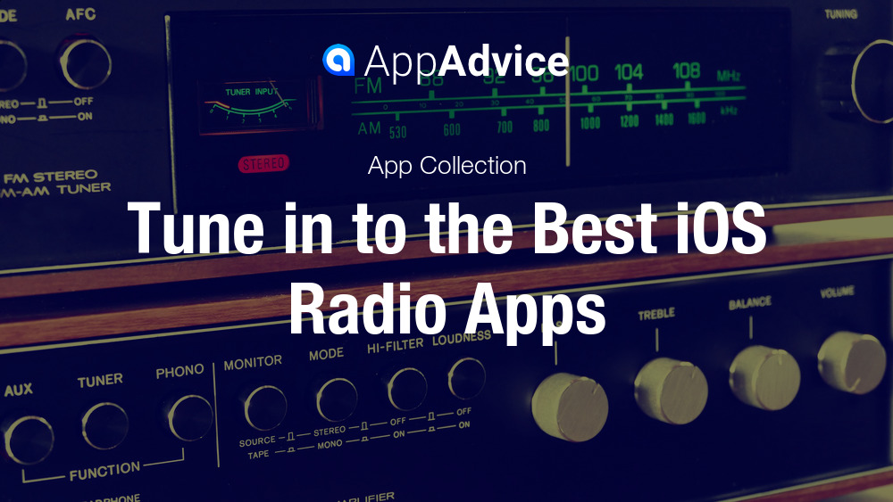 Tune in to the Best iOS Radio Apps