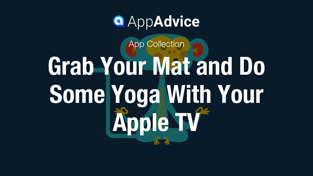 Melhores aplicativos de ioga para Apple TV